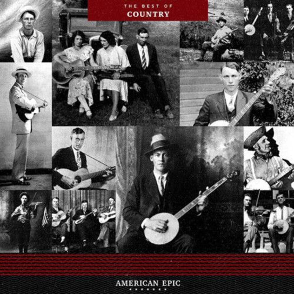 Various Artists - American Epic: The Best Of Country (Various Artists)  LP